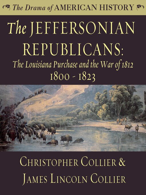 Title details for The Jeffersonian Republicans by Christopher Collier - Available